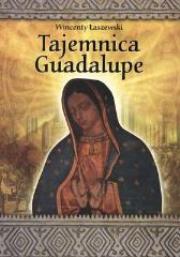 Okładka książki Tajemnica Guadalupe