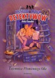 Tajemnica płomiennego oka. Autor: Chandler Andy. Dadada.pl Okładka książki Tajemnica płomiennego oka