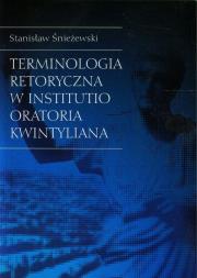 Okładka książki Terminologia retoryczna w Institutio Oratoria Kwintyliana