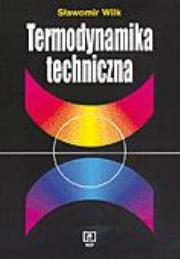Okładka książki Termodynamika techniczna Wilk  WSiP