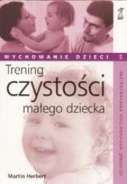 Okładka książki Trening czystości małego dziecka