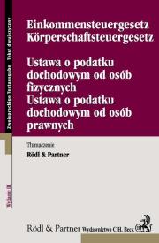 Ustawa o podatku dochodowym od osób fizycznych Ustawa o podatku dochodowym od osób prawnych. Einkom. Autor: Rodl & Partner. Dadada.pl Okładka książki Ustawa o podatku dochodowym od osób fizycznych Ustawa o podatku dochodowym od osób prawnych. Einkom
