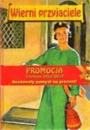 Wierni przyjaciele. Komplet 5 tomów. Autor: Etta B. Degering. Dadada.pl Okładka książki Wierni przyjaciele. Komplet 5 tomów