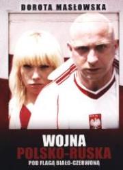 Okładka książki Wojna pol-rus pod flagą ... w 2009 - Masłowska
