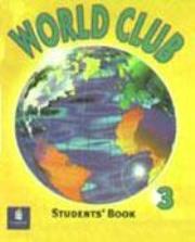 World Club 3 SB LONGMAN. Autor: Harris Michael, Mower David. Dadada.pl Okładka książki World Club 3 SB LONGMAN