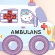 Wspaniałe Pojazdy - Ambulans. Autor: praca zbiorowa. Dadada.pl Okładka książki Wspaniałe Pojazdy - Ambulans