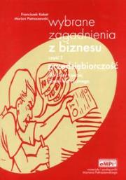 Wybrane zagadnienia z biznesu cz.2 eMPi2. Autor: Franciszek Kabat, Marian Pietraszewski. Dadada.pl Okładka książki Wybrane zagadnienia z biznesu cz.2 eMPi2