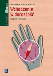 Okładka książki Wychowanie w duchu wartości.Wchodzenie w dorosłość