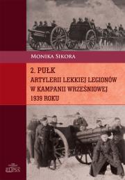 Okładka książki 2 pułk artylerii lekkiej Legionów w kampanii wrześniowej 1939 roku