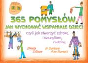 Okładka książki 365 pomysłów jak wychować wspaniałe dzieci w.2008