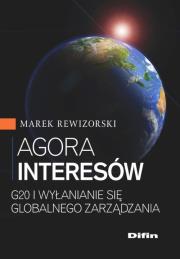 Agora interesów. Autor: Rewizorski Marek. Dadada.pl Okładka książki Agora interesów
