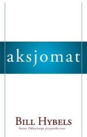 Okładka książki Aksjomat Mądrości skutecznego przywództwa