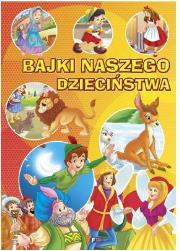 Okładka książki Bajki naszego dzieciństwa