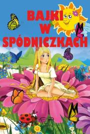 Okładka książki Bajki w spódniczkach w.2015