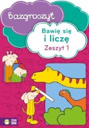 Bazgroszyt - Bawię się i liczę cz.1. Autor: Opracowanie zbiorowe. Dadada.pl Okładka książki Bazgroszyt - Bawię się i liczę cz.1