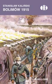 Bolimów 1915. Autor: Stanisław Kaliński. Dadada.pl Okładka książki Bolimów 1915