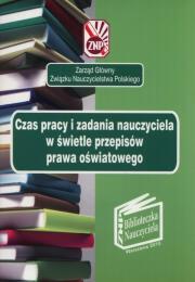 Opakowanie Czas pracy i zadania nauczyciela w świetle przepisów prawa oświatowego