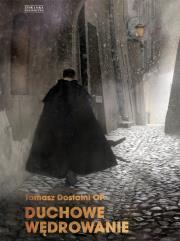 Duchowe wędrowanie. Autor: Dostatni Tomasz. Dadada.pl Okładka książki Duchowe wędrowanie