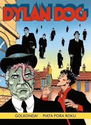 Dylan Dog Golkonda! Piąta pora roku. Autor: Luigi Piccatto, Sclavi Tiziano. Dadada.pl Okładka książki Dylan Dog Golkonda! Piąta pora roku