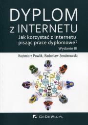 Okładka książki Dyplom z internetu. Jak korzystać z Intern. w.2015
