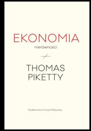 Ekonomia nierówności. Autor: Piketty Thomas. Dadada.pl Okładka książki Ekonomia nierówności