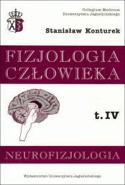 Okładka książki Fizjologia czł. t IV. Neurofizjologia