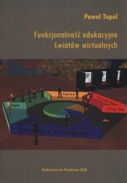 Okładka książki Funkcjonalność edukacyjna światów wirtualnych