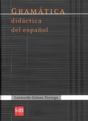 Gramatica didactica del espanol. Autor: Torrego Leonardo Gomez. Dadada.pl Okładka książki Gramatica didactica del espanol