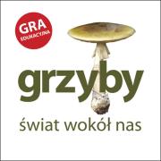 Okładka książki Grzyby Świat wokół nas