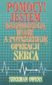 Okładka książki Jestem kaznodzieją wiary, a potrzebuję operacji ..