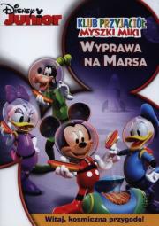 Klub Przyjaciół Myszki Miki - Wyprawa na Marsa. Wydawca: CDP.pl. Dadada.pl Opakowanie Klub Przyjaciół Myszki Miki - Wyprawa na Marsa