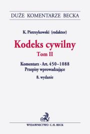 Kodeks cywilny Tom 2 Komentarz do art. 450-1088. Przepisy wprowadzające. Autor: Krzysztof Pietrzykowski. Dadada.pl Okładka książki Kodeks cywilny Tom 2 Komentarz do art. 450-1088. Przepisy wprowadzające