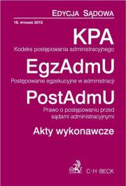 Kodeks postępowania administracyjnego. Postępowanie egzekucyjne w administracji. Prawo o postępowani. Autor: opracowanie redakcyjne. Dadada.pl Okładka książki Kodeks postępowania administracyjnego. Postępowanie egzekucyjne w administracji. Prawo o postępowani