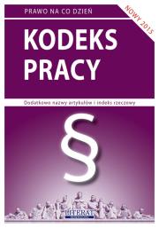 Kodeks pracy 2015. Autor: Koniuszek Ewelina [opracowanie. Dadada.pl Okładka książki Kodeks pracy 2015
