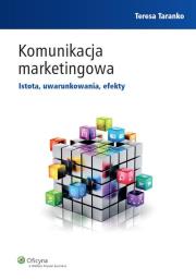 Komunikacja marketingowa. Autor: Taranko Teresa. Dadada.pl Okładka książki Komunikacja marketingowa