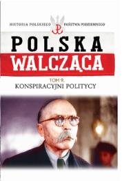 Konspiracyjni politycy. Wydawca: Edipresse Polska. Dadada.pl Opakowanie Konspiracyjni politycy