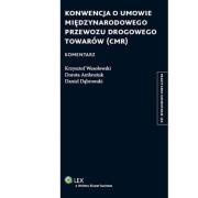 Konwencja o umowie międzynarodowego przewozu drogowego towarów (CMR). Komentarz. Autor: Ambrożuk Dorota, Dąbrowski Daniel, Wesołowski Krzysztof. Dadada.pl Okładka książki Konwencja o umowie międzynarodowego przewozu drogowego towarów (CMR). Komentarz
