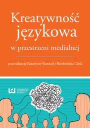 Opakowanie Kreatywność językowa przestrzeni medialnej