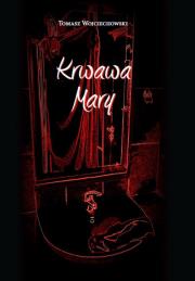 Okładka książki Krwawa Mary