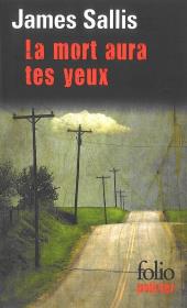 La mort aura tes yeux. Autor: Sallis James. Dadada.pl Okładka książki La mort aura tes yeux