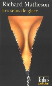 Les seins de glace. Autor: Richard Matheson. Dadada.pl Okładka książki Les seins de glace