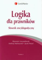 Logika dla prawników. Autor: Malinowski Andrzej, Lewandowski Sławomir. Dadada.pl Okładka książki Logika dla prawników