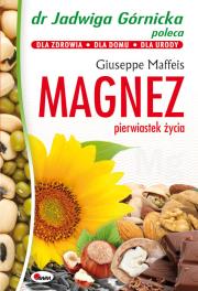 Magnez pierwiastek życia. Autor: Giuseppe Maffeis. Dadada.pl Okładka książki Magnez pierwiastek życia