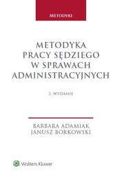 Okładka książki Metodyka pracy sędziego w sprawach administracyjnych