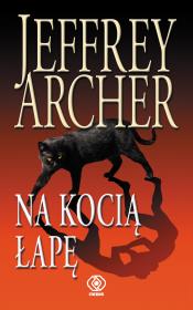 Na kocią łapę. Autor: Jeffrey Archer. Dadada.pl Okładka książki Na kocią łapę
