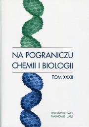 Opakowanie Na pograniczu chemii i biologii Tom 32
