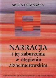 Okładka książki Narracja i jej zaburzenia w otępieniu alzheimerowskim