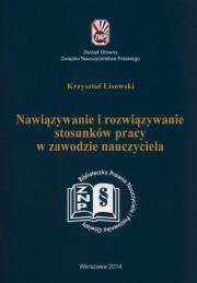 Okładka książki Nawiązywanie i rozwiązywanie stosunków pracy w zawodzie nauczyciela