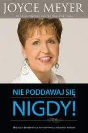 Okładka książki Nie podawaj się nigdy!