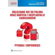 Okładka książki Odliczanie VAT od paliwa oraz nabycia i eksploatacji samochodów